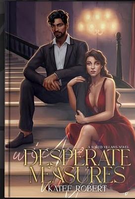 Desperate Measures by Katee Robert