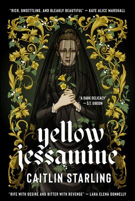 Yellow Jessamine by Caitlin Starling