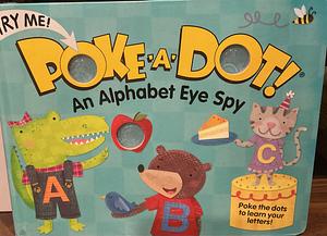 AN ALPHABET EYE SPY (Poke-A-Dot Books) by Ikids