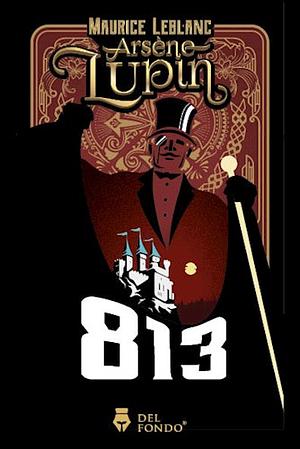 813 by Maurice Leblanc