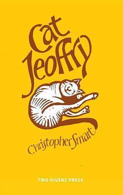 Cat Jeoffry by Christopher Smart, Christopher Smart