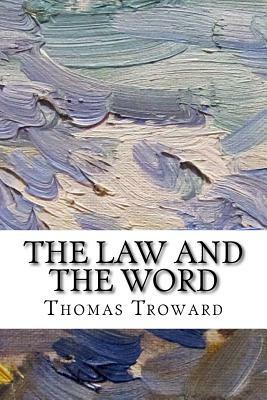 The Law and the Word by Thomas Troward