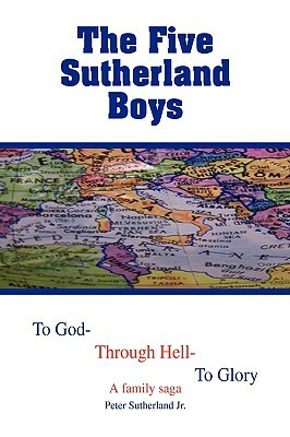 The Five Sutherland Boys by Peter Sutherland