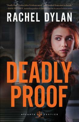 Deadly Proof by Rachel Dylan