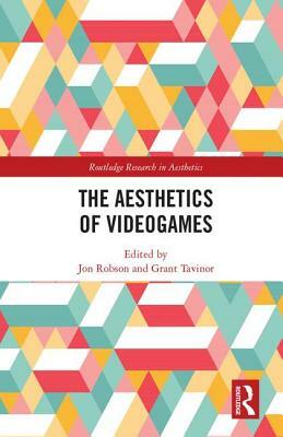 The Aesthetics of Videogames by 