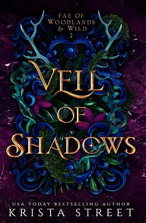 Veil of Shadows by Krista Street