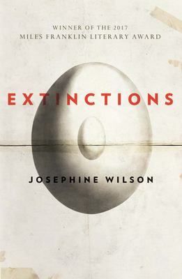 Extinctions by Josephine Wilson