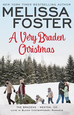 A Very Braden Christmas by Melissa Foster