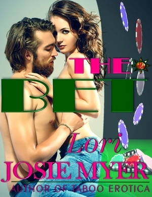 The Bet by Josie Myer