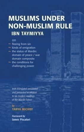 Muslims Under Non-Muslim Rule by James Piscatori, ابن تيمية