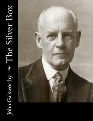 The Silver Box by John Galsworthy