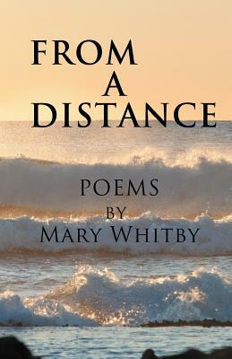From a Distance. by Mary Whitby