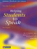 Helping Students To Speak by Paul Seligson