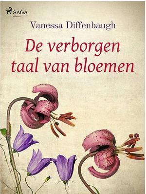 De verborgen taal van bloemen  by Vanessa Diffenbaugh