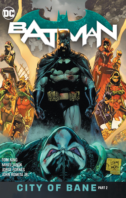 Batman Vol. 13: The City of Bane Part 2 by Tom King