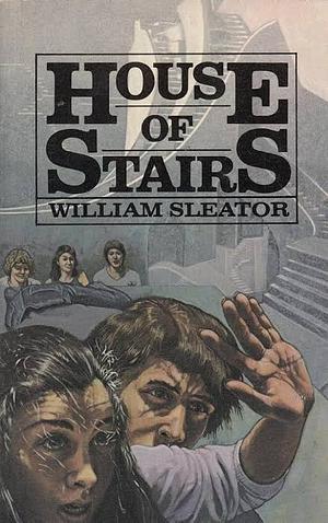 House of Stairs by William Sleator