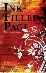 Ink-Filled Page: Red Anthology by Andrew S. Fuller, Cecilie Scott, Scott F. Parker, Ali McCart