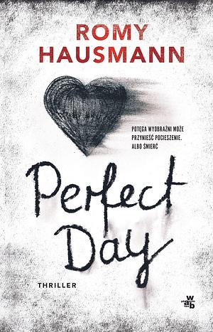 Perfect Day by Romy Hausmann