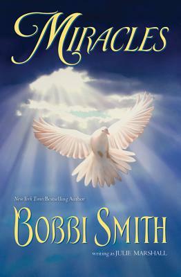 Miracles by Bobbi Smith