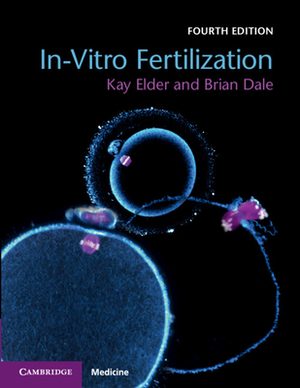 In-Vitro Fertilization by Kay Elder, Brian Dale