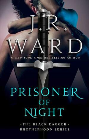 Prisoner of Night by J.R. Ward