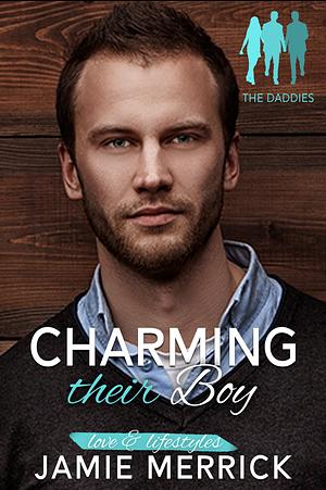 Charming Their Boy by Jamie Merrick