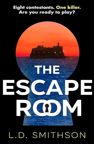 The Escape Room by L.D. Smithson