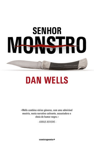 Senhor Monstro by Dan Wells