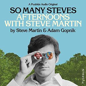 So Many Steves by Steve Martin