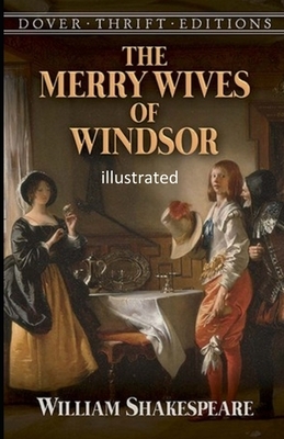 The Merry Wives of Windsor illustrated by William Shakespeare