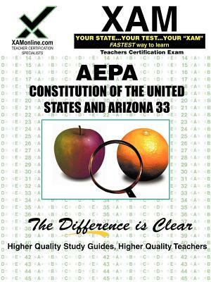 Aepa Constitutions of the United States and Arizona 33 by Sharon A. Wynne