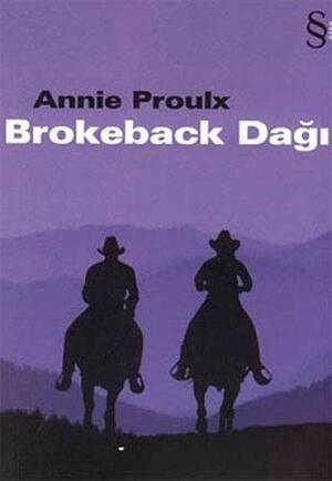 Brokeback Dağı by Annie Proulx