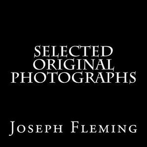 Selected Original Photographs by Joseph Fleming