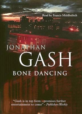 Bone Dancing by Jonathan Gash