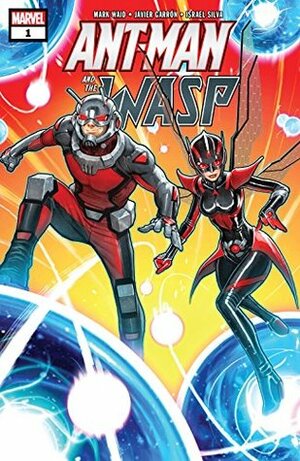 Ant-Man & The Wasp (2018) #1 by Javier Garrón, Mark Waid, David Nakayama