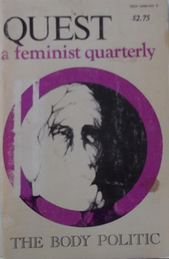 Quest: A Feminist Quarterly: The Body Politic by Charlotte Bunch, Beverly Fisher