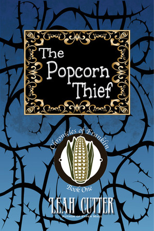 The Popcorn Thief by Leah R. Cutter