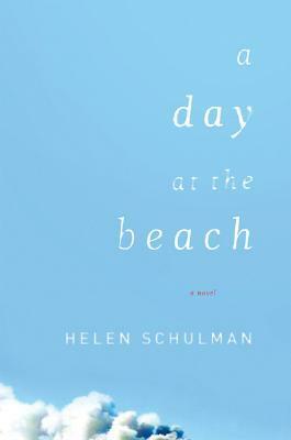 A Day at the Beach by Helen Schulman