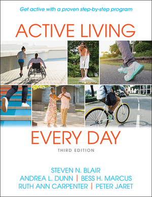 Active Living Every Day by Bess H. Marcus, Andrea L. Dunn, Steven N. Blair