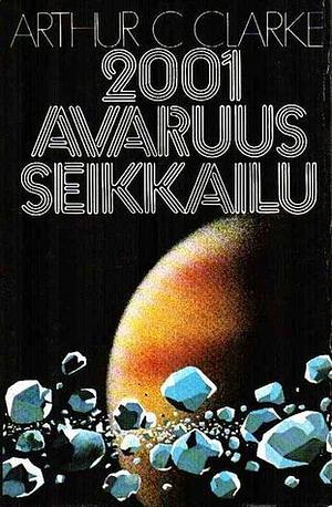 2001 avaruusseikkailu by Arthur C. Clarke