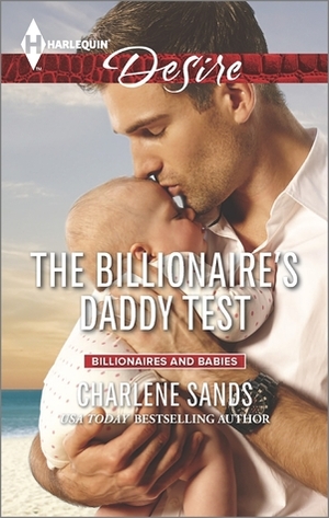 The Billionaire's Daddy Test by Charlene Sands