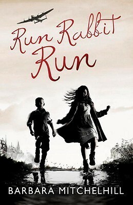 Run Rabbit Run by Barbara Mitchelhill