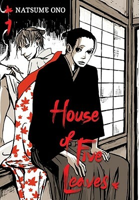 House of Five Leaves, Vol. 1 by Natsume Ono
