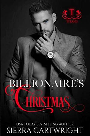 Billionaire's Christmas by Sierra Cartwright