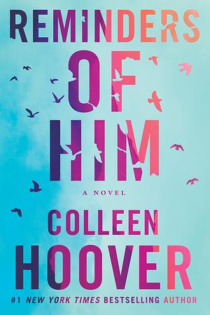 Reminders of him: La parte migliore di te by Colleen Hoover, Colleen Hoover