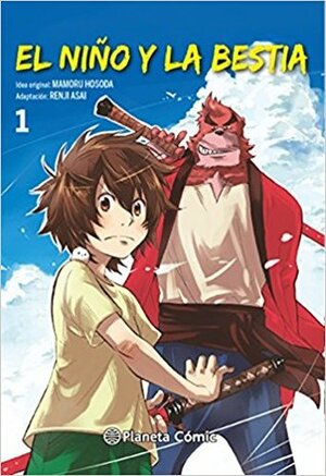 El niño y la bestia, Vol. 1 by Renji Asai, Mamoru Hosoda