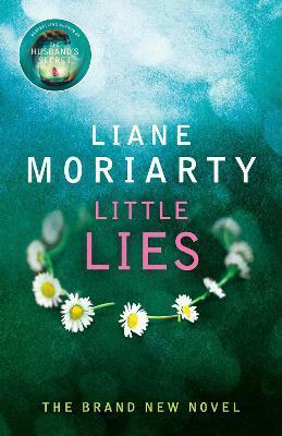 Little Lies by Liane Moriarty