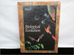 Biological Evolution by Peter W. Price