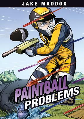 Paintball Problems by Jake Maddox