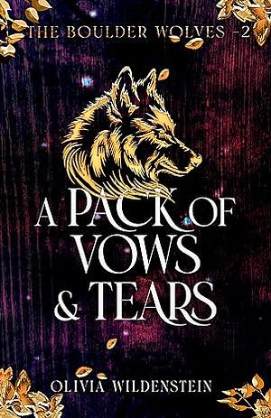 A Pack of Vows and Tears by Olivia Wildenstein